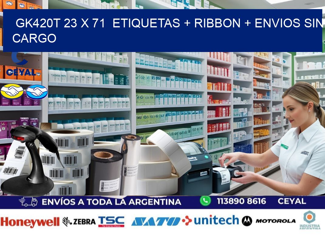 GK420T 23 x 71  etiquetas + ribbon + envios sin cargo