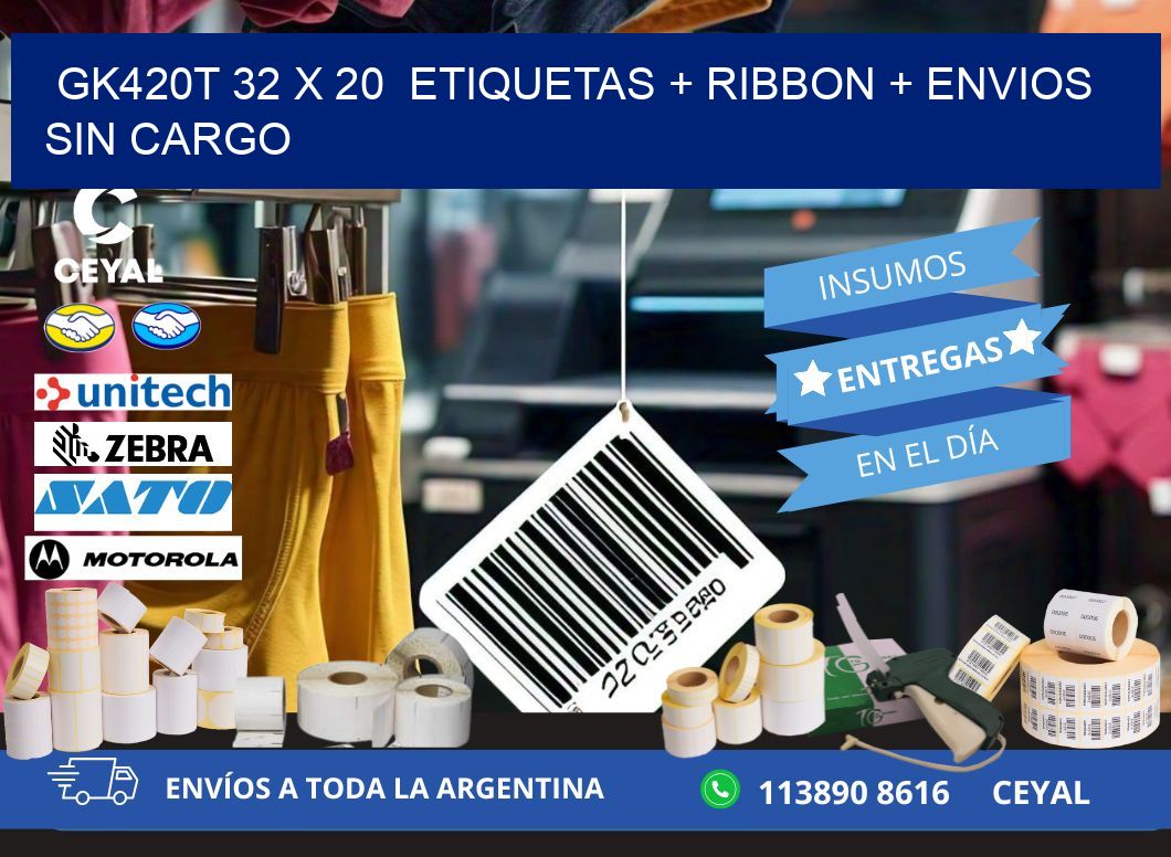 GK420T 32 x 20  etiquetas + ribbon + envios sin cargo
