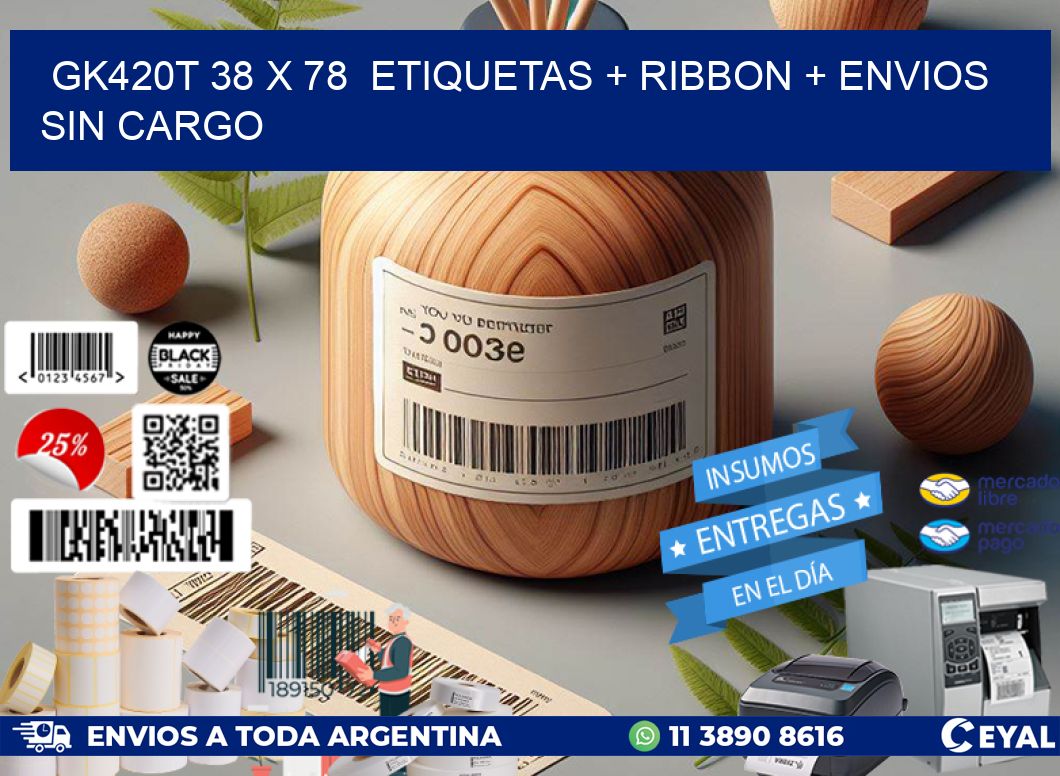 GK420T 38 x 78  etiquetas + ribbon + envios sin cargo
