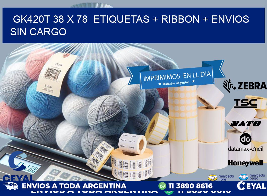 GK420T 38 x 78  etiquetas + ribbon + envios sin cargo