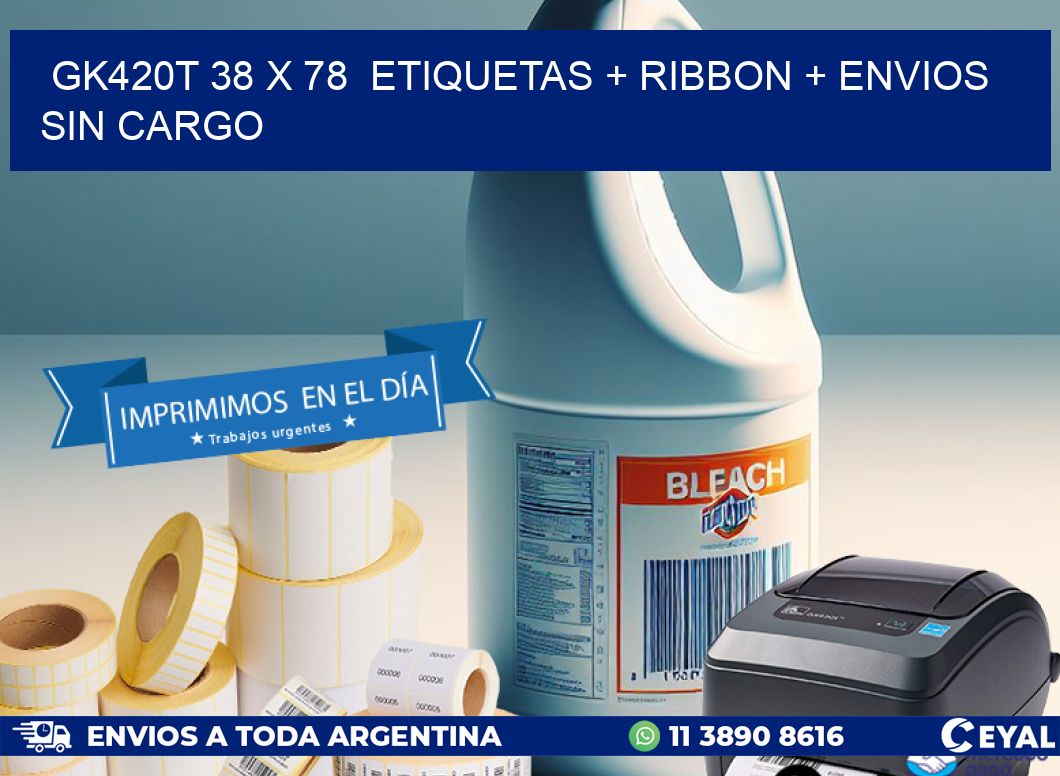 GK420T 38 x 78  etiquetas + ribbon + envios sin cargo