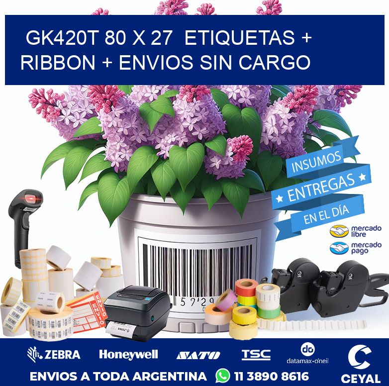 GK420T 80 x 27  etiquetas + ribbon + envios sin cargo