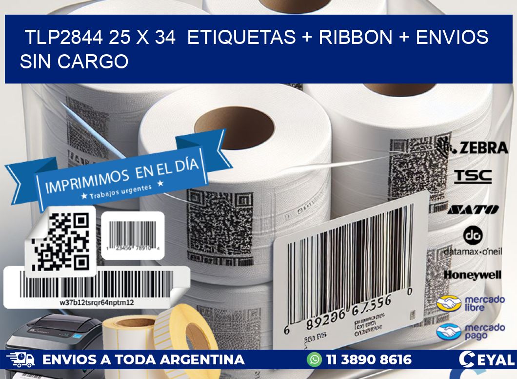 TLP2844 25 x 34  etiquetas + ribbon + envios sin cargo