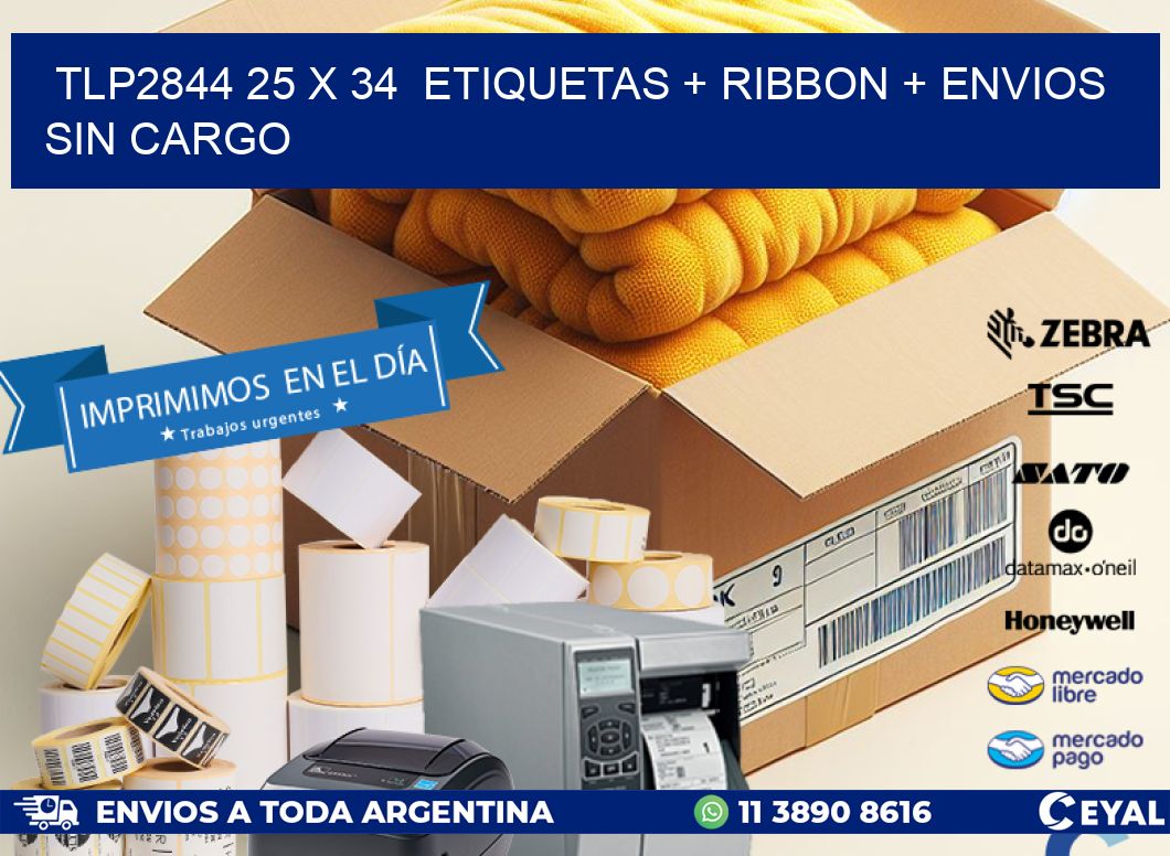 TLP2844 25 x 34  etiquetas + ribbon + envios sin cargo