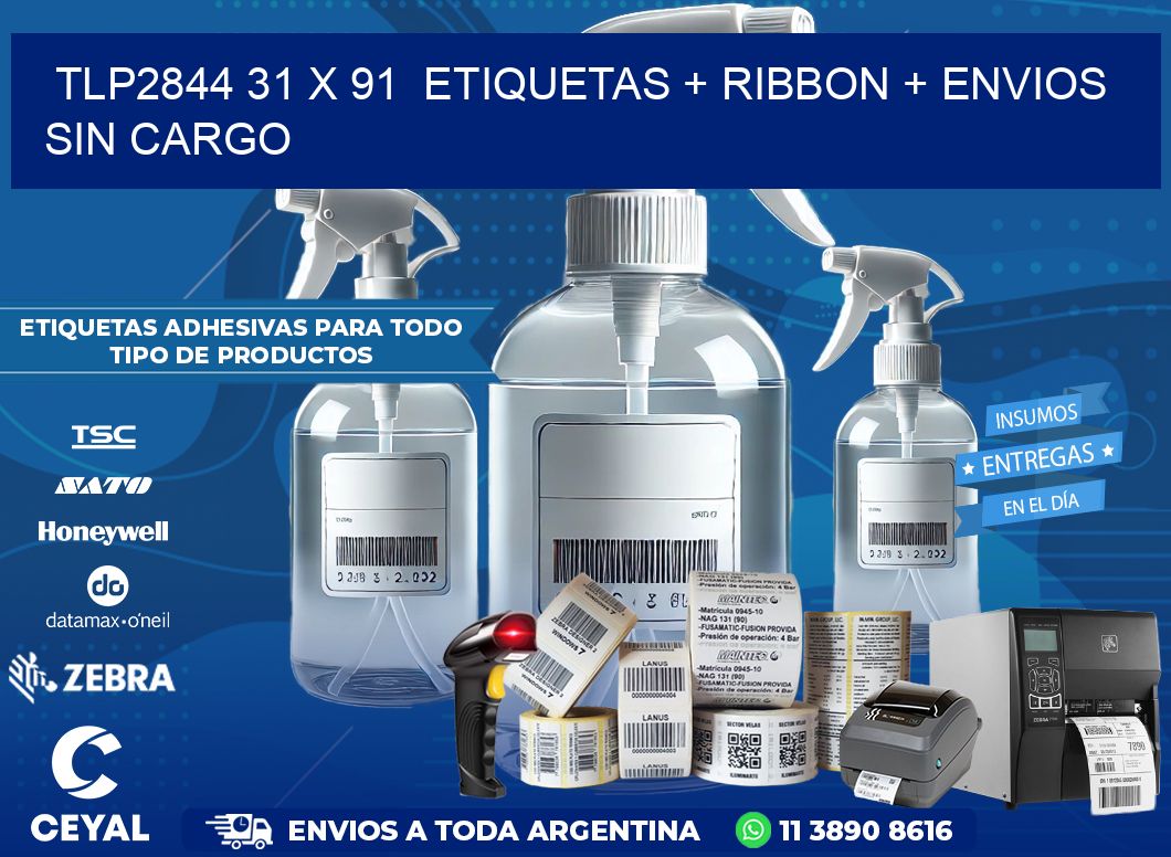 TLP2844 31 x 91  etiquetas + ribbon + envios sin cargo