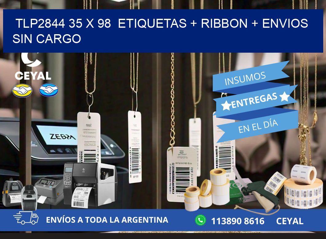 TLP2844 35 x 98  etiquetas + ribbon + envios sin cargo