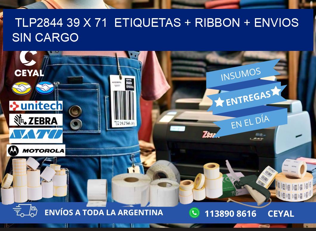 TLP2844 39 x 71  etiquetas + ribbon + envios sin cargo