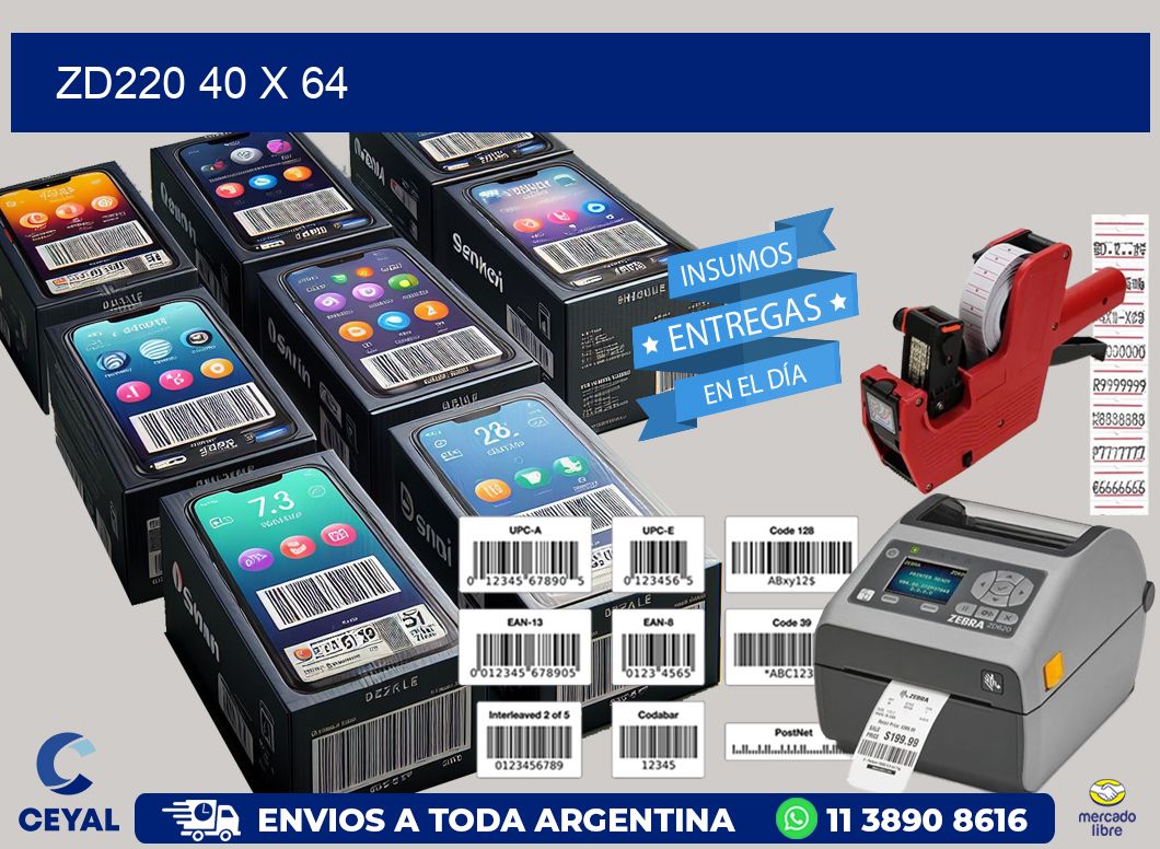 ZD220 40 x 64