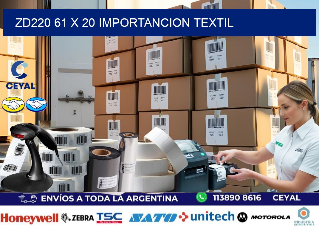 ZD220 61 x 20 IMPORTANCION TEXTIL