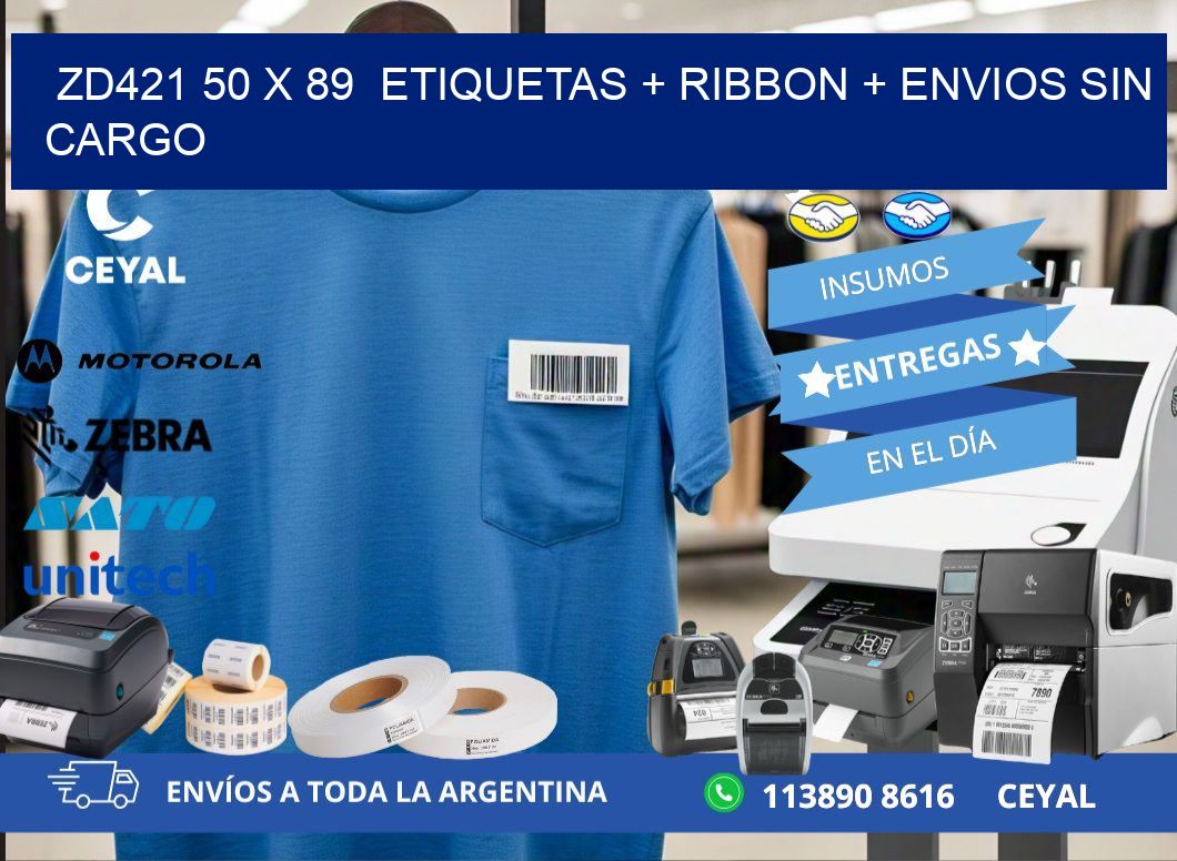 ZD421 50 x 89  etiquetas + ribbon + envios sin cargo