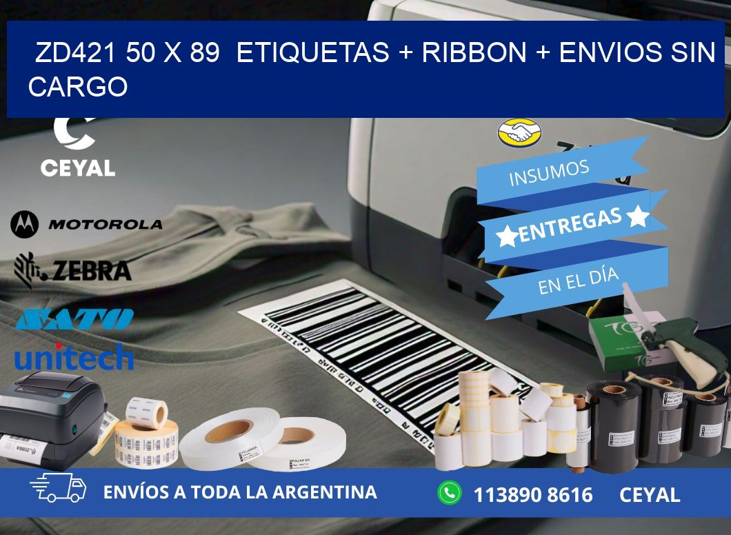 ZD421 50 x 89  etiquetas + ribbon + envios sin cargo