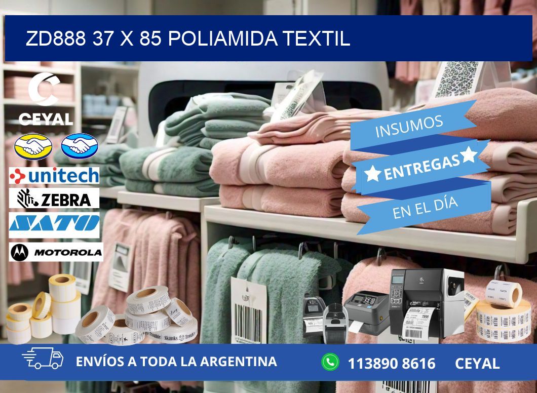 ZD888 37 x 85 POLIAMIDA TEXTIL