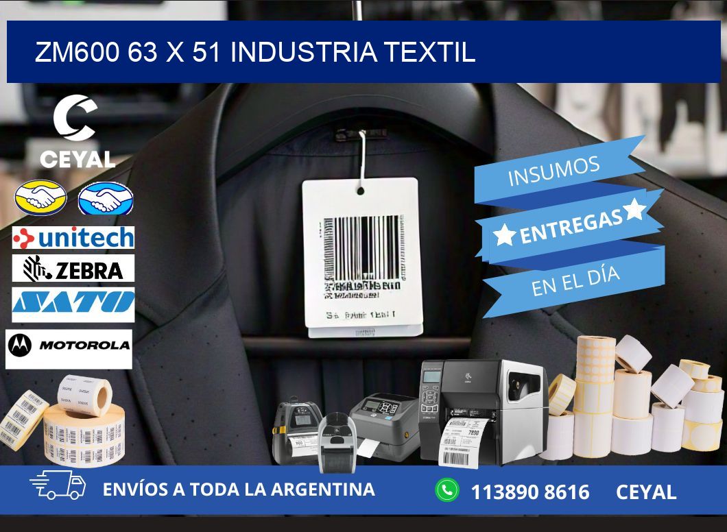 ZM600 63 x 51 INDUSTRIA TEXTIL