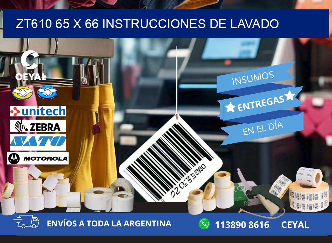 ZT610 65 x 66 INSTRUCCIONES DE LAVADO