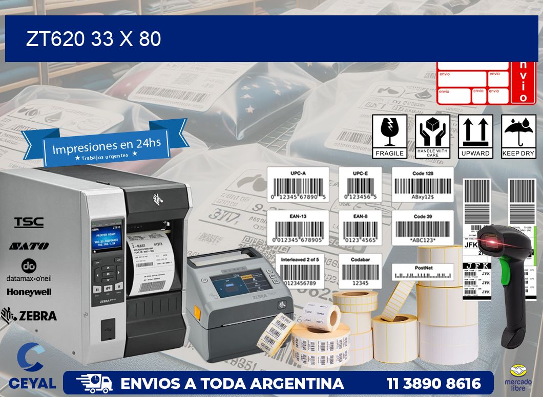 ZT620 33 x 80
