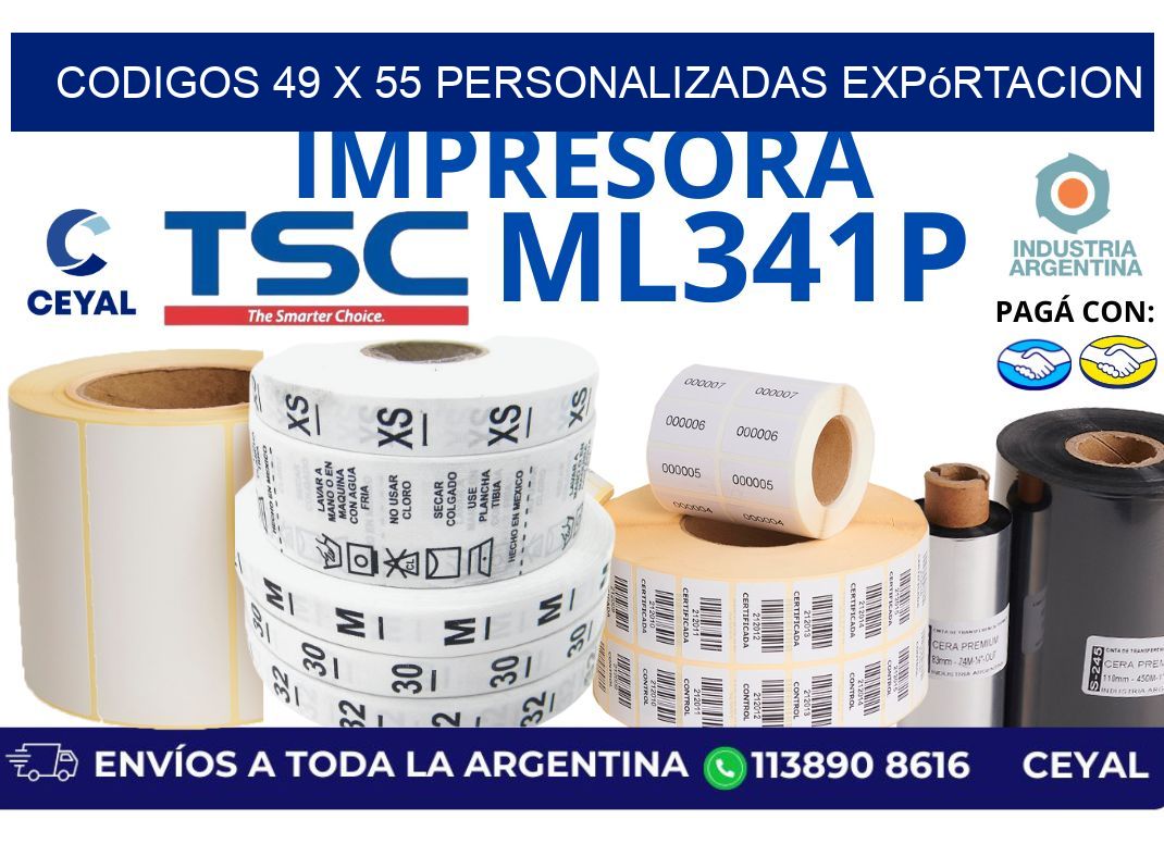 codigos 49 x 55 personalizadas expórtacion