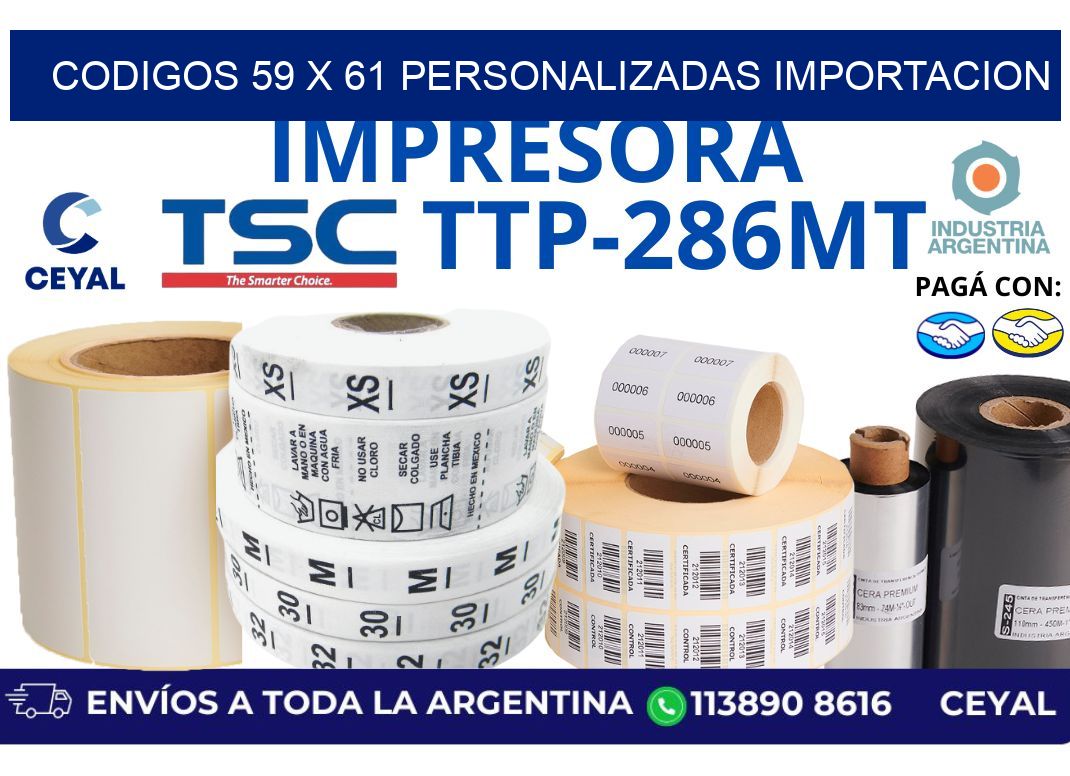 codigos 59 x 61 personalizadas importacion