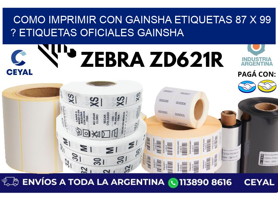 como imprimir con gainsha etiquetas 87 x 99 ? etiquetas oficiales gainsha