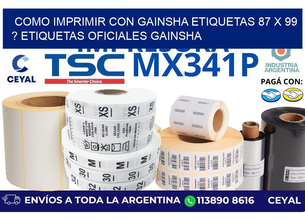 como imprimir con gainsha etiquetas 87 x 99 ? etiquetas oficiales gainsha
