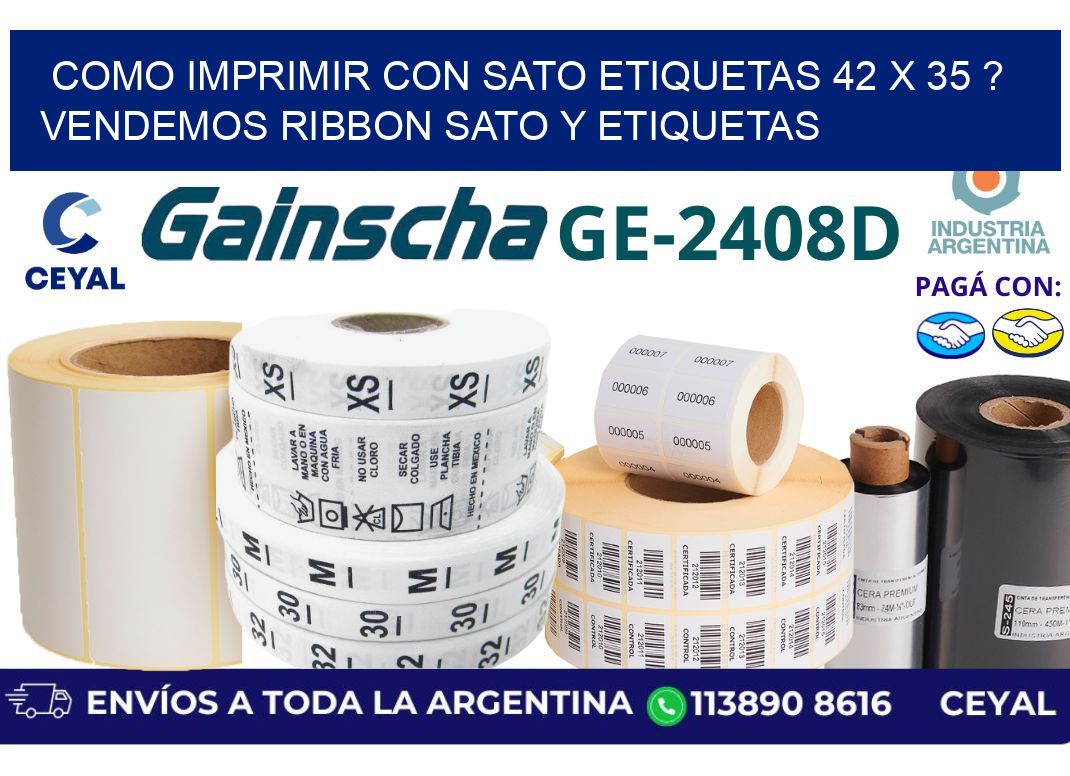 como imprimir con sato etiquetas 42 x 35 ? vendemos ribbon sato y etiquetas