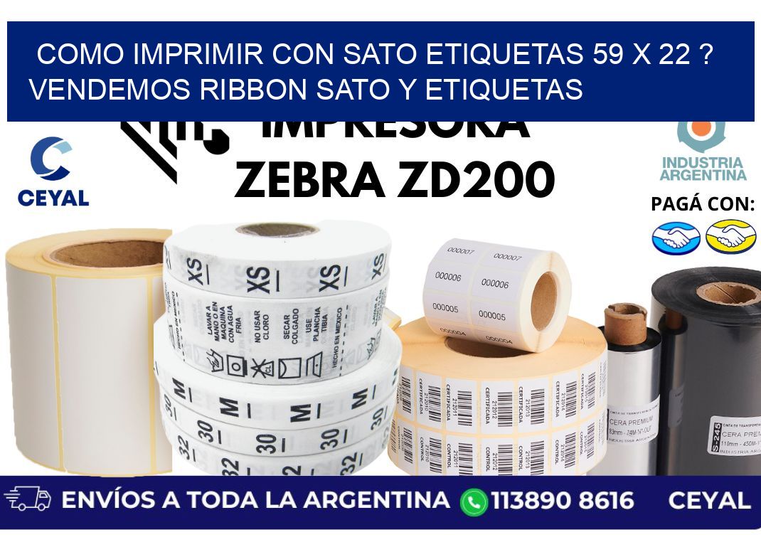 como imprimir con sato etiquetas 59 x 22 ? vendemos ribbon sato y etiquetas