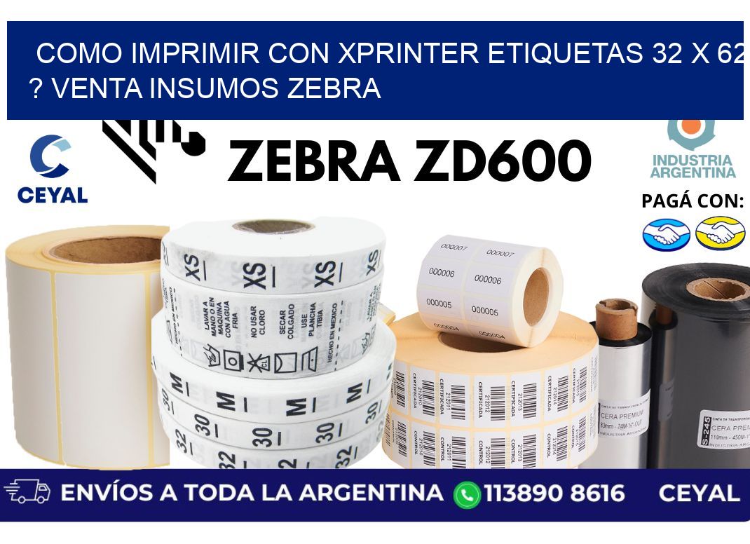 como imprimir con xprinter etiquetas 32 x 62 ? venta insumos zebra