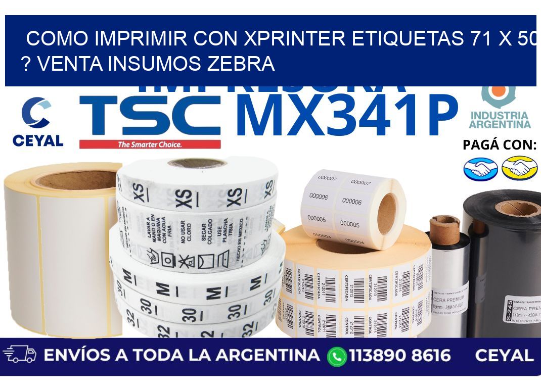 como imprimir con xprinter etiquetas 71 x 50 ? venta insumos zebra