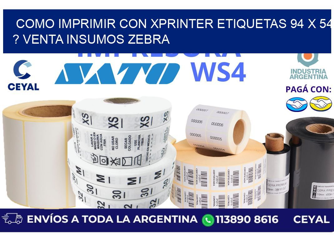 como imprimir con xprinter etiquetas 94 x 54 ? venta insumos zebra