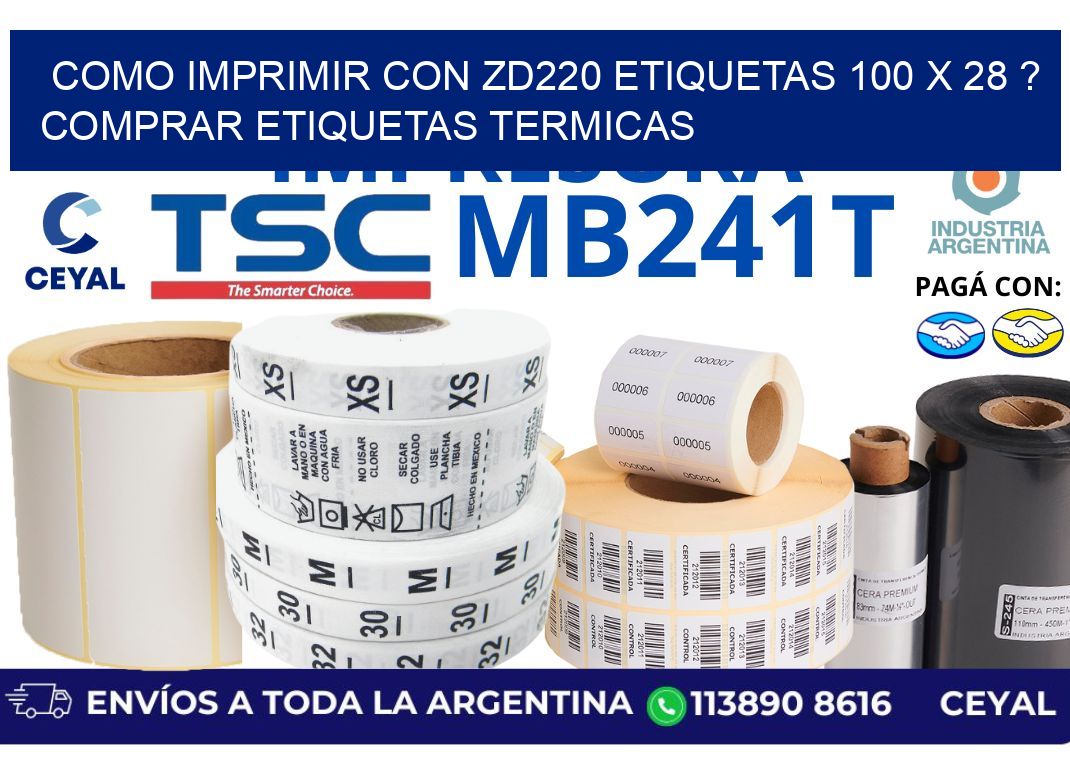 como imprimir con zd220 etiquetas 100 x 28 ? Comprar Etiquetas termicas