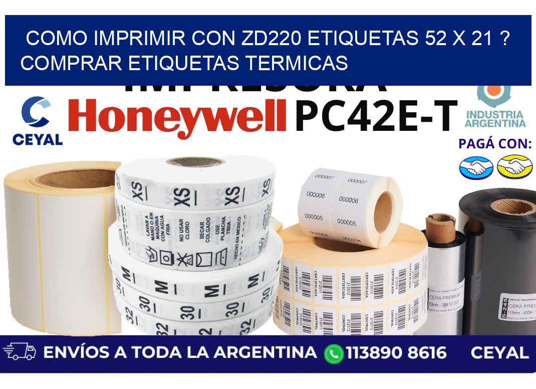 como imprimir con zd220 etiquetas 52 x 21 ? Comprar Etiquetas termicas