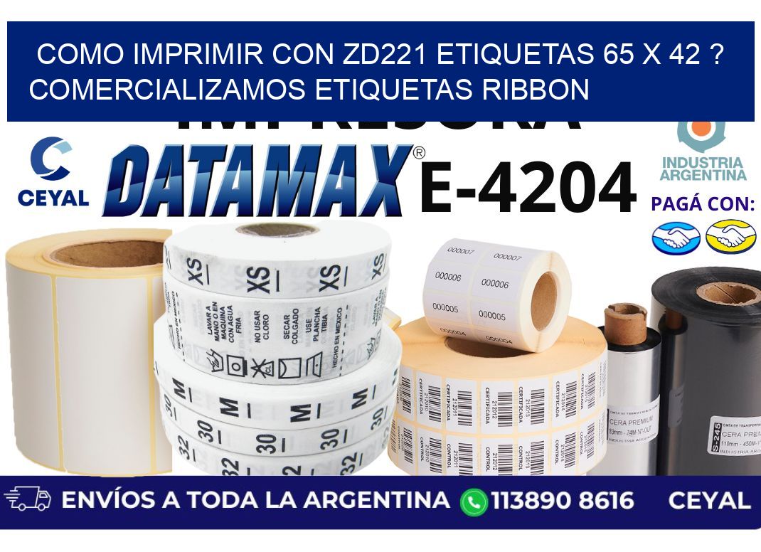 como imprimir con zd221 etiquetas 65 x 42 ? Comercializamos etiquetas ribbon