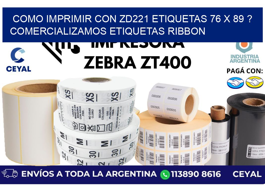 como imprimir con zd221 etiquetas 76 x 89 ? Comercializamos etiquetas ribbon
