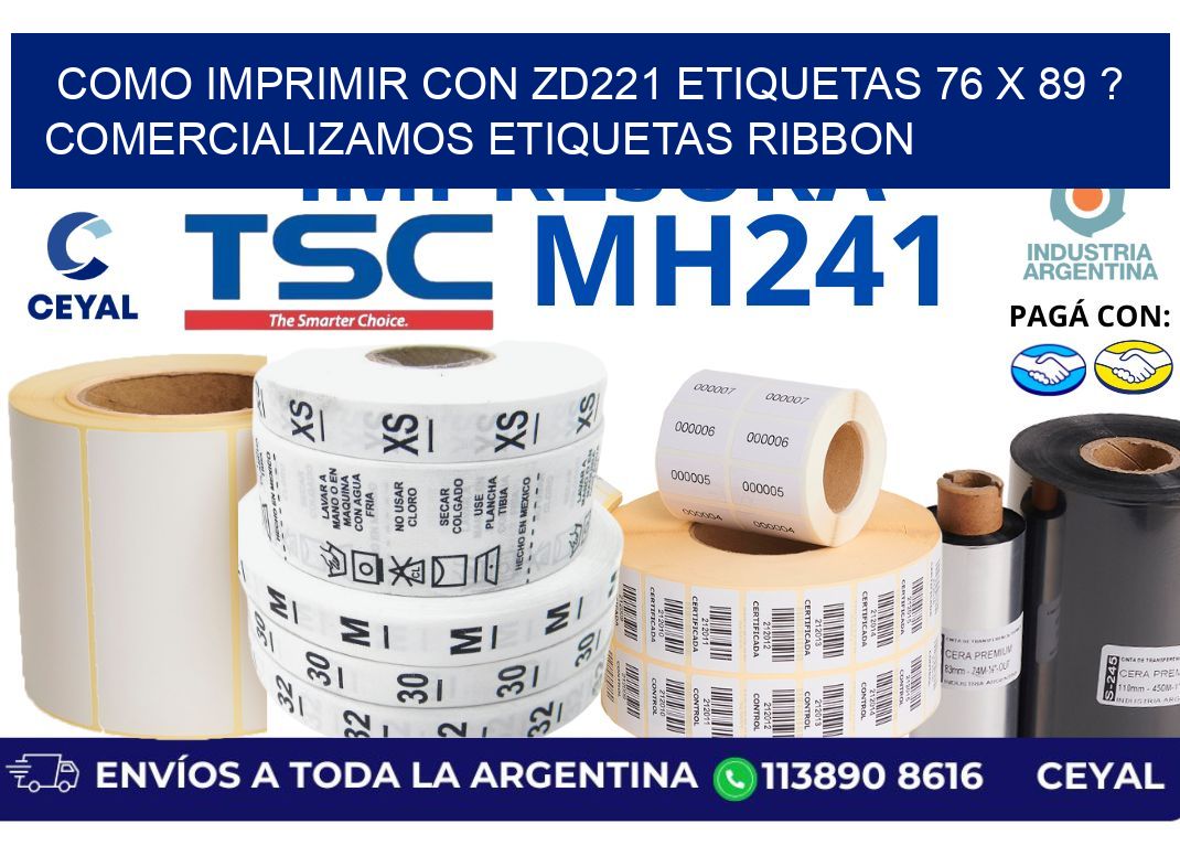 como imprimir con zd221 etiquetas 76 x 89 ? Comercializamos etiquetas ribbon
