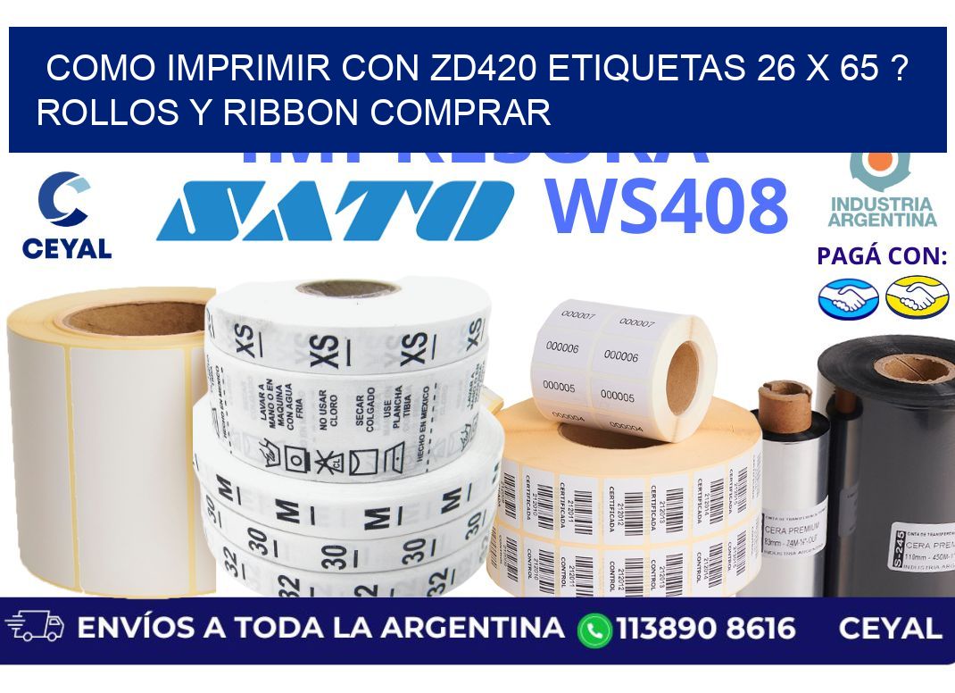 como imprimir con zd420 etiquetas 26 x 65 ? Rollos y Ribbon comprar