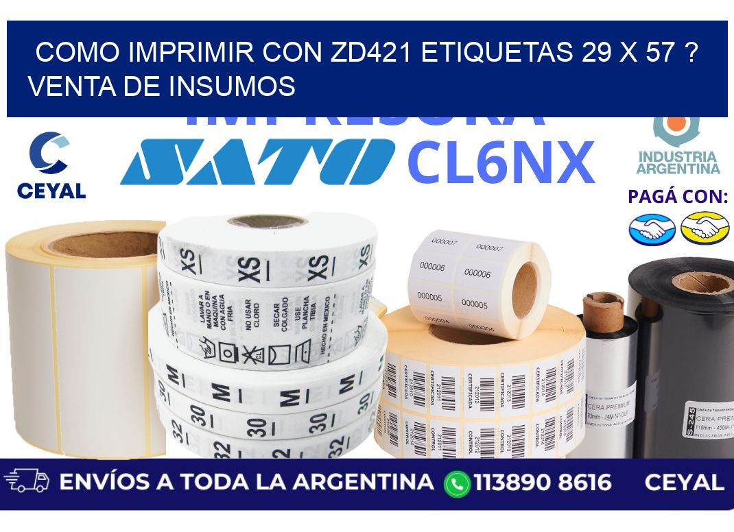 como imprimir con zd421 etiquetas 29 x 57 ? Venta de insumos