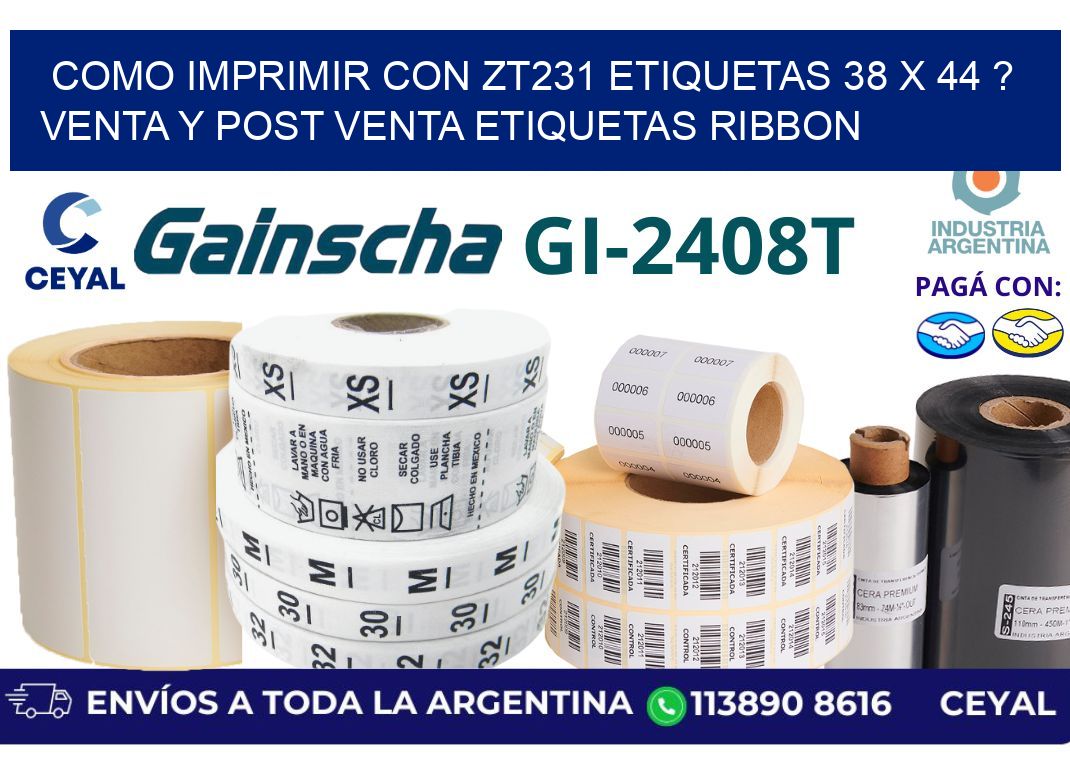 como imprimir con zt231 etiquetas 38 x 44 ? Venta y post venta etiquetas ribbon