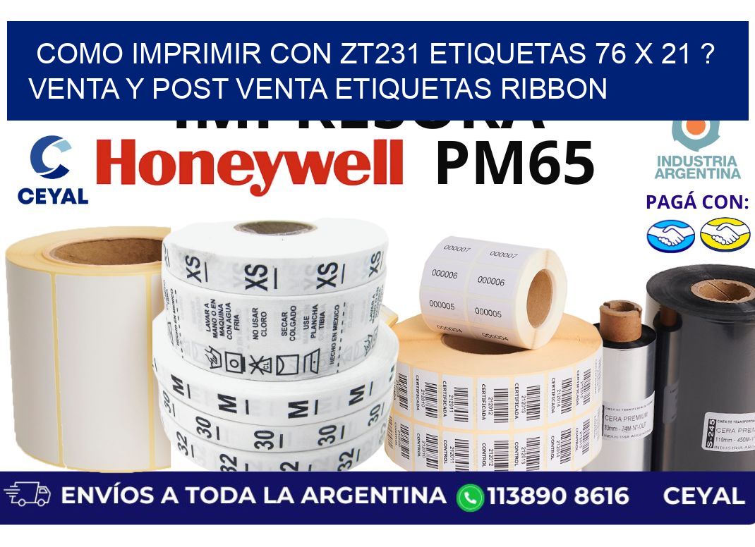 como imprimir con zt231 etiquetas 76 x 21 ? Venta y post venta etiquetas ribbon