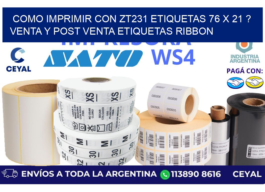 como imprimir con zt231 etiquetas 76 x 21 ? Venta y post venta etiquetas ribbon