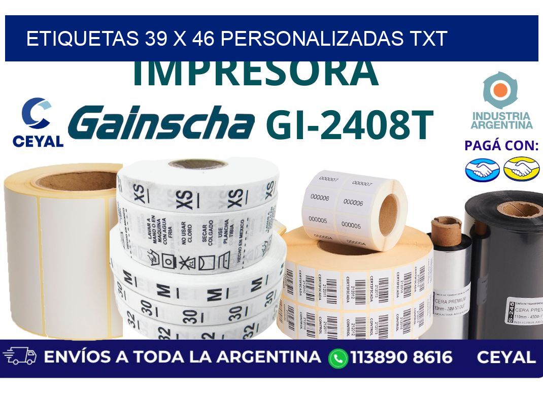 etiquetas 39 x 46 personalizadas txt
