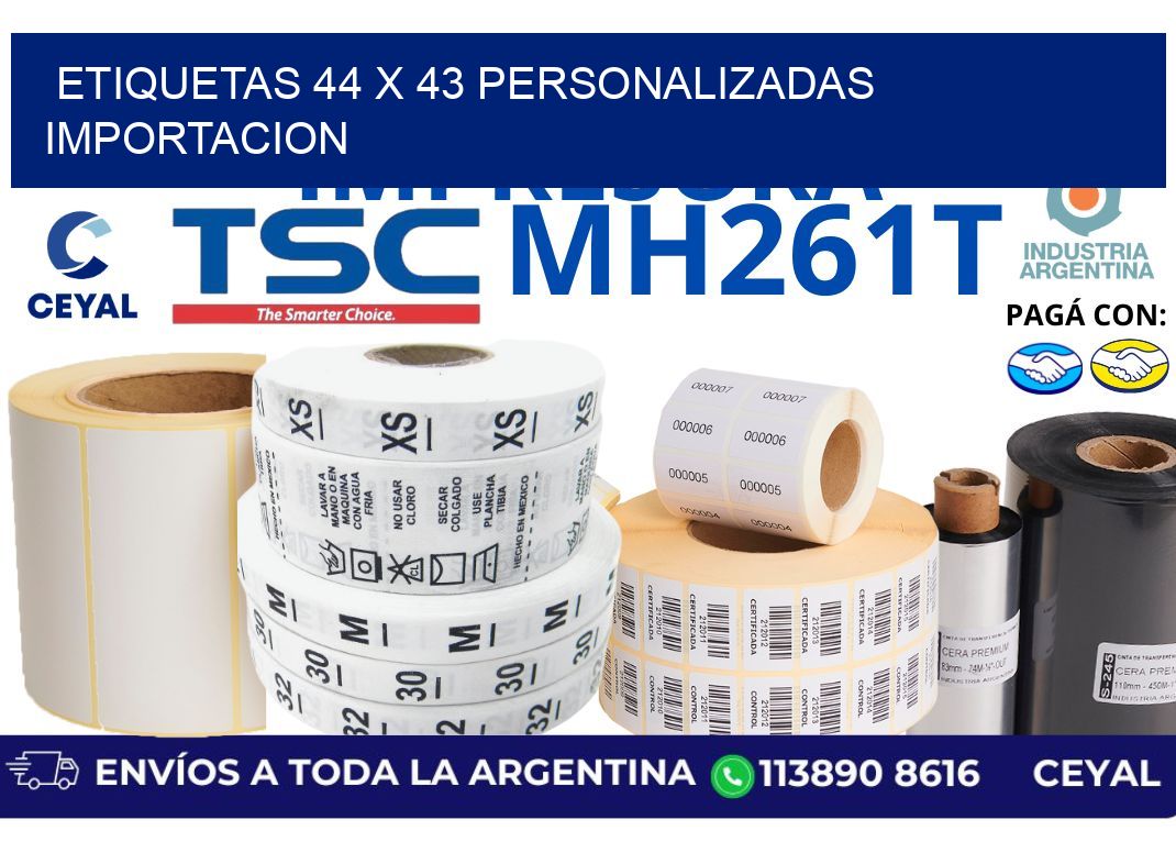 etiquetas 44 x 43 personalizadas importacion
