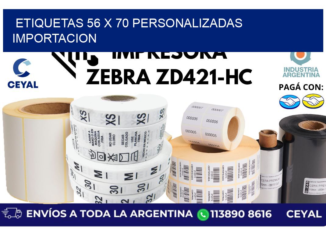 etiquetas 56 x 70 personalizadas importacion