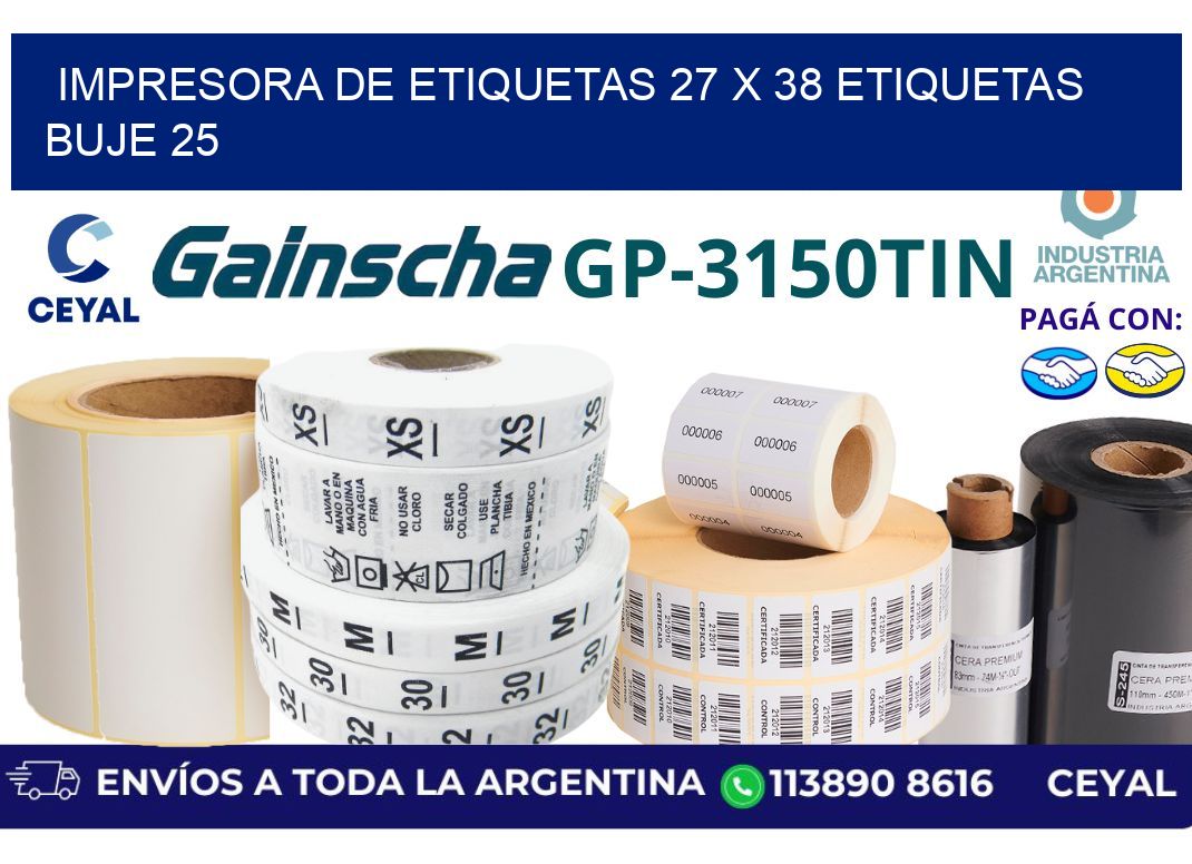 impresora de etiquetas 27 x 38 etiquetas  buje 25