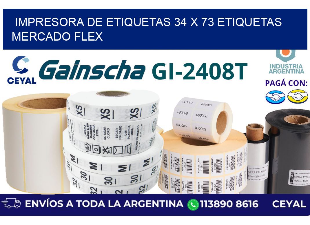 impresora de etiquetas 34 x 73 etiquetas mercado flex