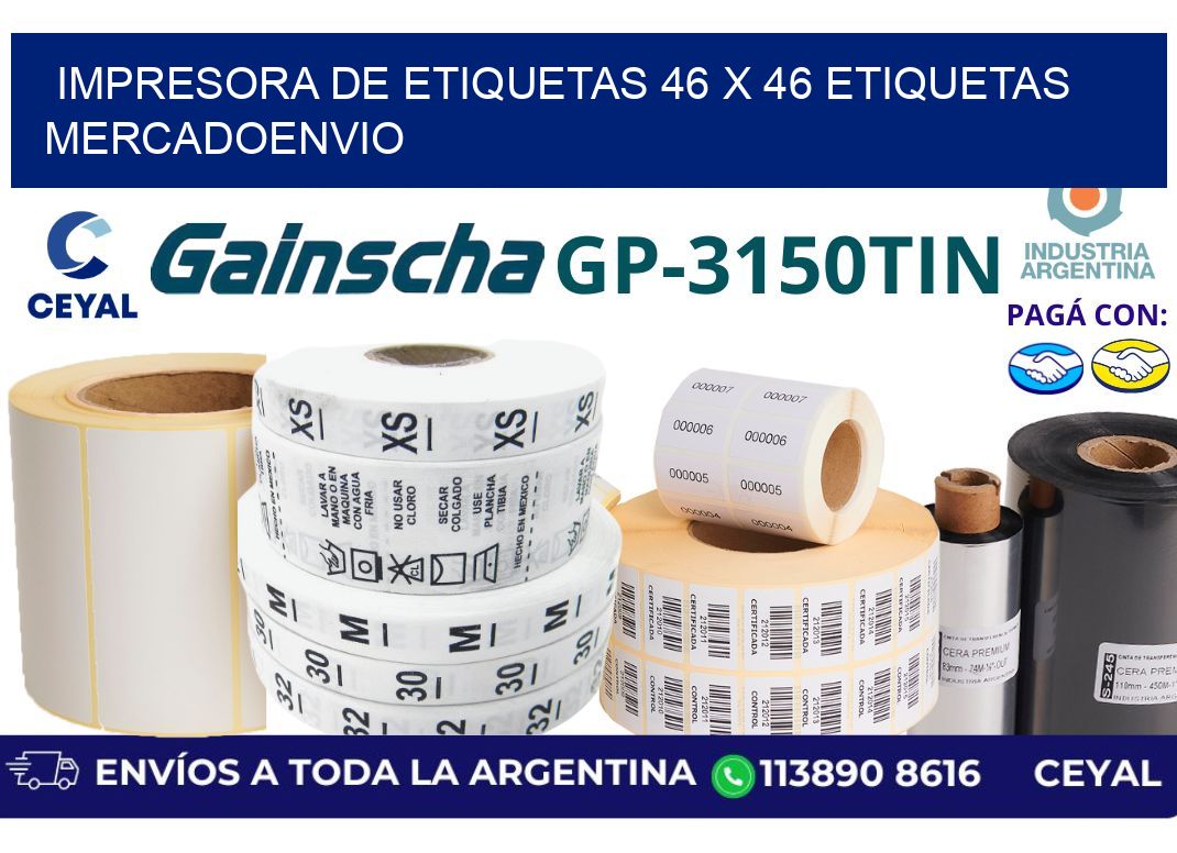 impresora de etiquetas 46 x 46 etiquetas mercadoenvio