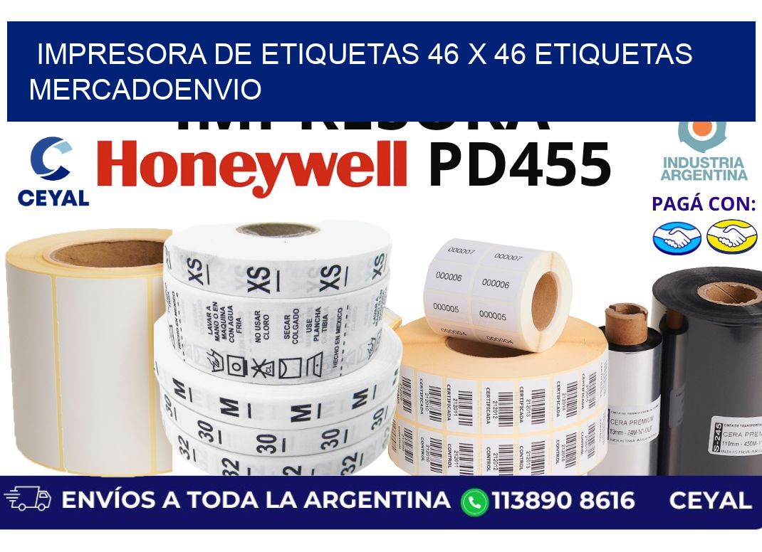 impresora de etiquetas 46 x 46 etiquetas mercadoenvio