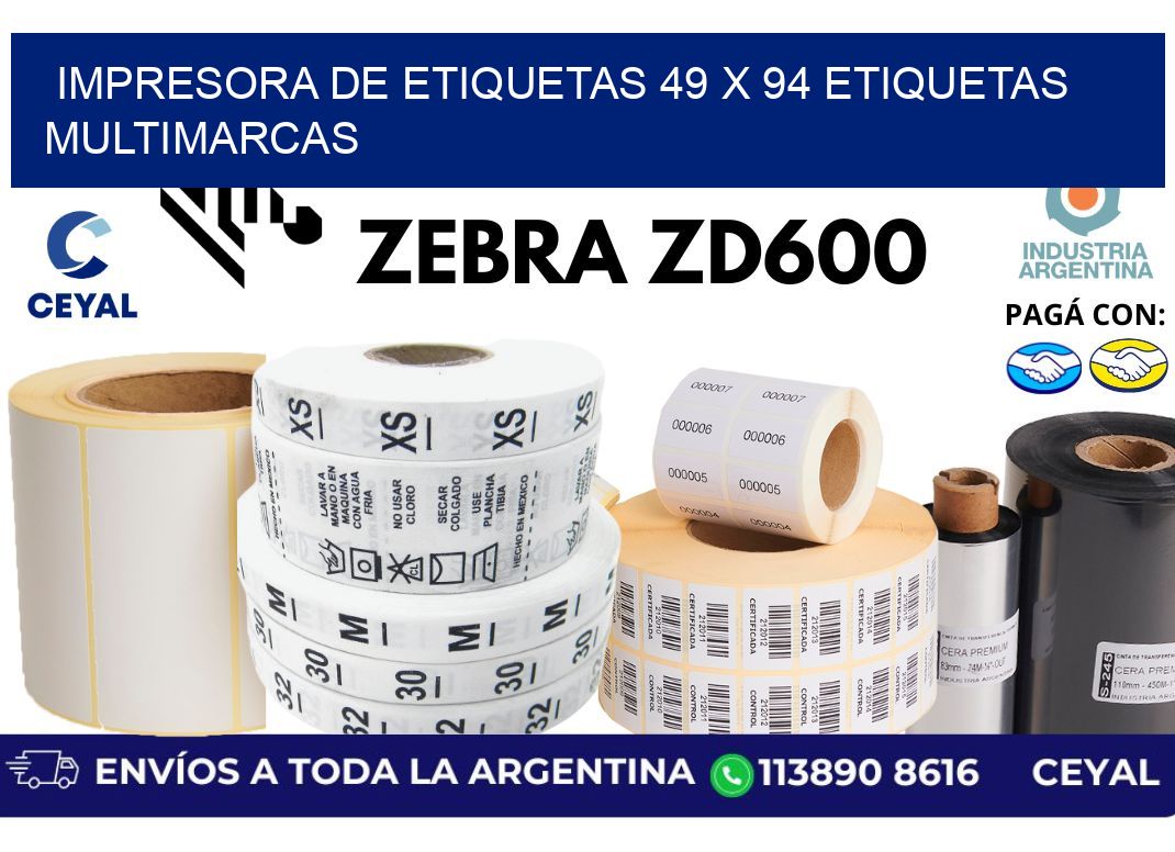 impresora de etiquetas 49 x 94 etiquetas multimarcas