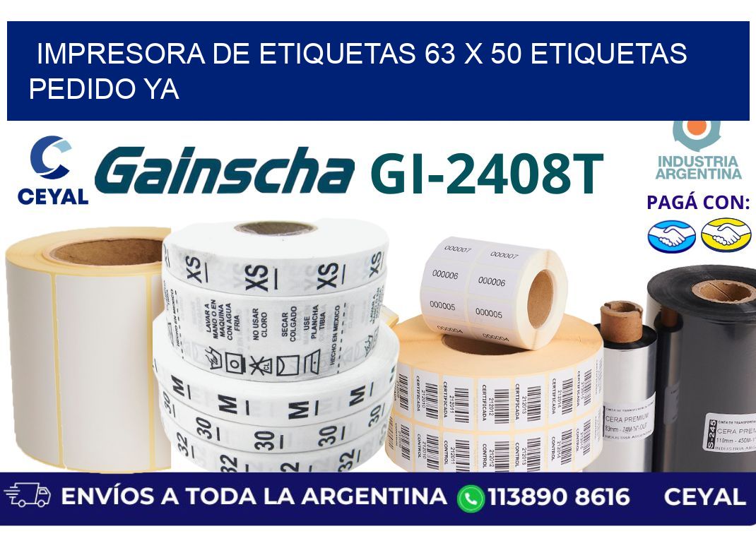 impresora de etiquetas 63 x 50 etiquetas pedido ya