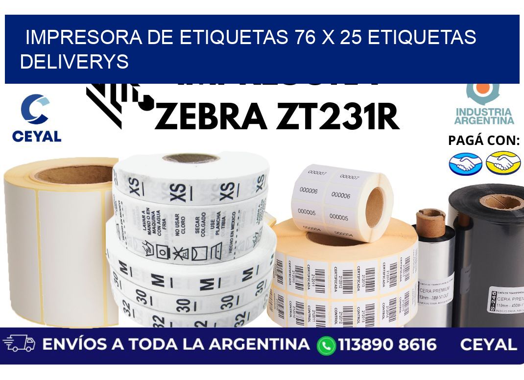 impresora de etiquetas 76 x 25 etiquetas deliverys