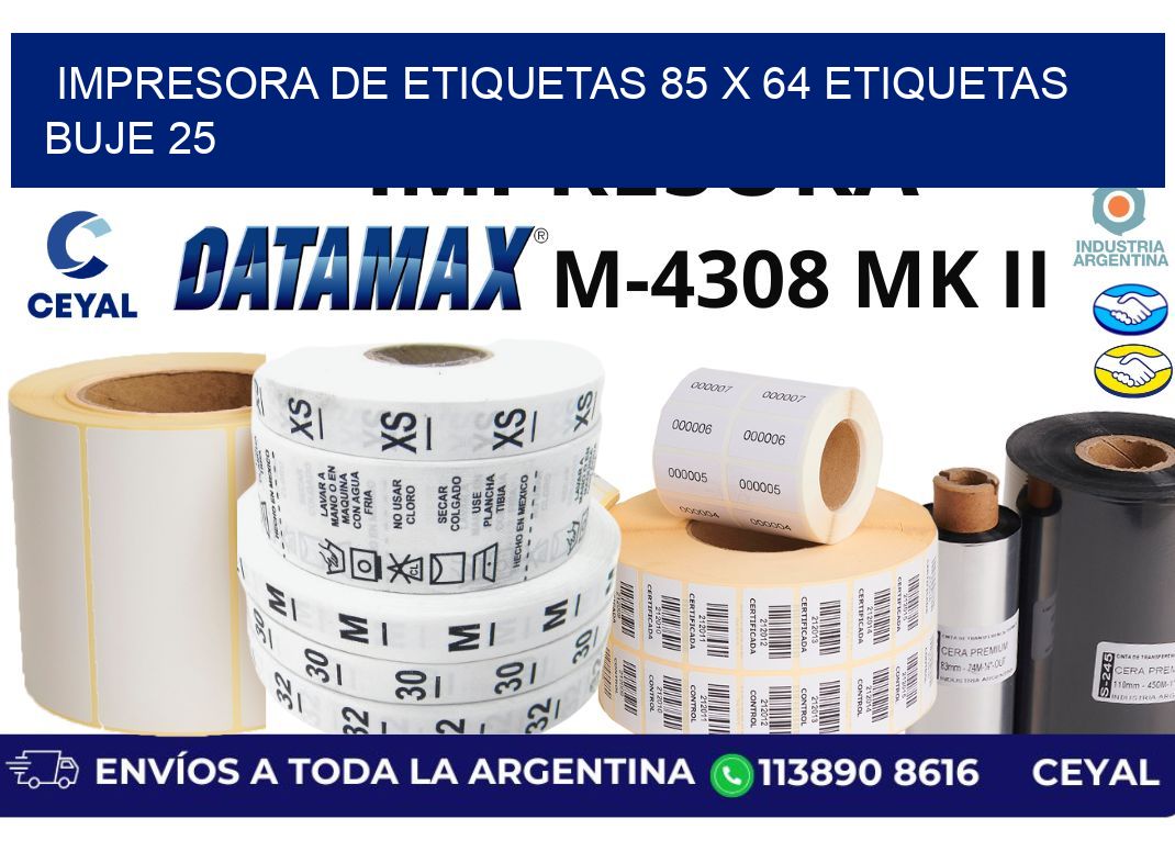 impresora de etiquetas 85 x 64 etiquetas  buje 25