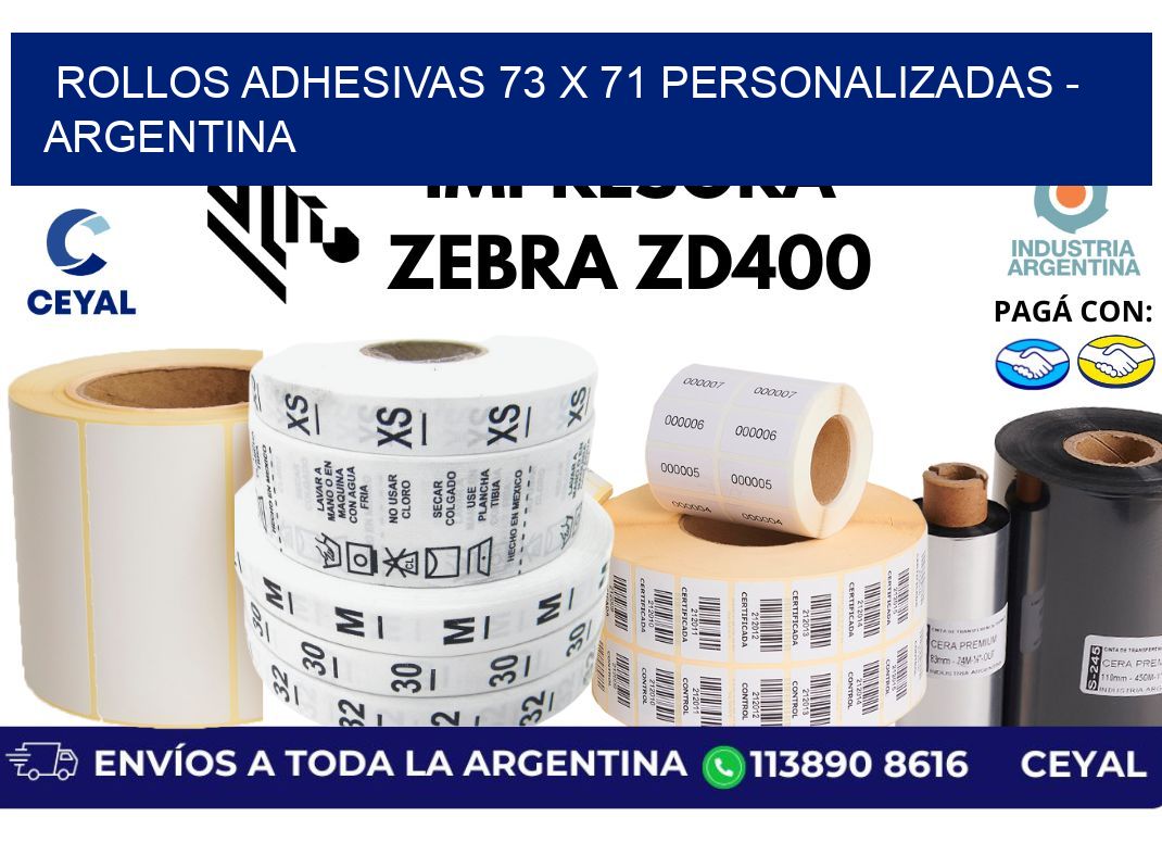 rollos adhesivas 73 x 71 personalizadas – Argentina